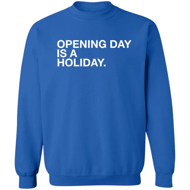 Obvious Shirts Cubs Opening Day Is A Holiday Shirt Danny Rockett Obvious Shirts Cubs Opening Day Is A Holiday Shirt Danny Rockett