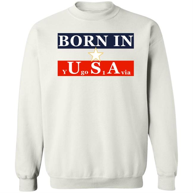 Born In Usa Y Go 1 Via Shirt Born In Y U Go S 1 A Via Shirt Neighbours Wifi Born In Usa Y Go 1 Via Shirt Born In Y U Go S 1 A Via Shirt Neighbours Wifi
