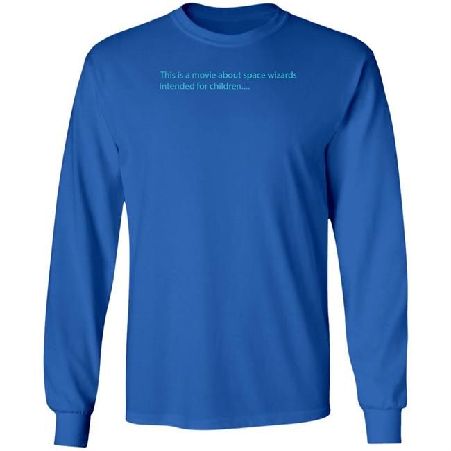 This Is A Movie About Space Wizards Intended For Children Shirt Patrick (H) Willems Space Wizards Nebula Merch This Is A Movie About Space Wizards Intended For Children Shirt Patrick (H) Willems Space Wizards Nebula Merch
