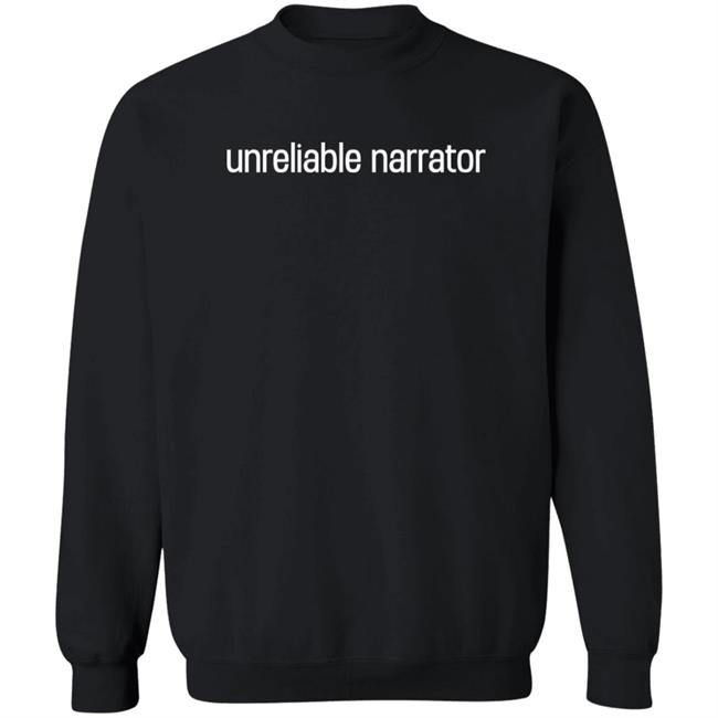 Unreliable Narrator Sweatshirt Sarah Nicolas
