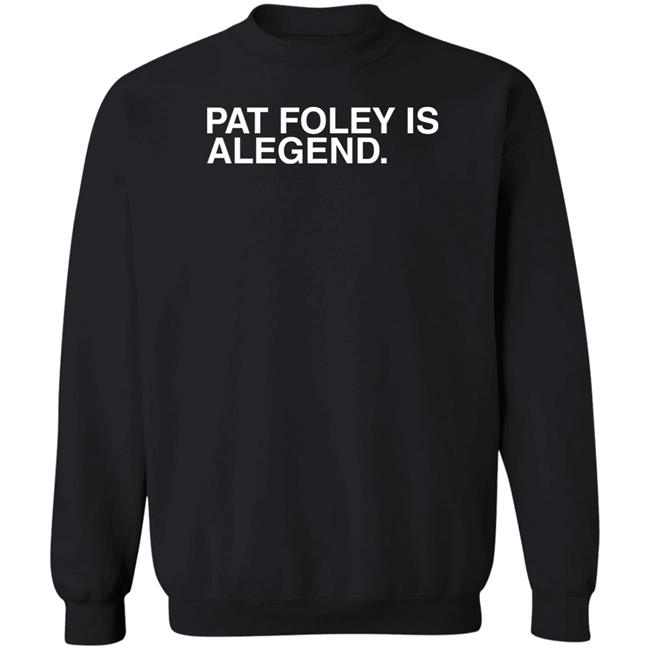 Obvious Shirts Pat Foley Is A Legend T Shirt Chicago Blackhawks Obvious Shirts Pat Foley Is A Legend T Shirt Chicago Blackhawks
