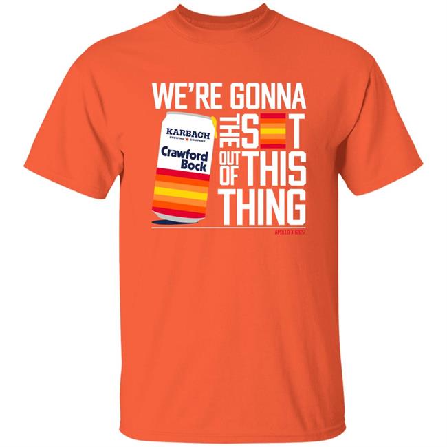 We're Gonna Crawford Bock The Shit Out Of This Thing Hot Mic Blummer Bock Shirt Apollohou Store Merch