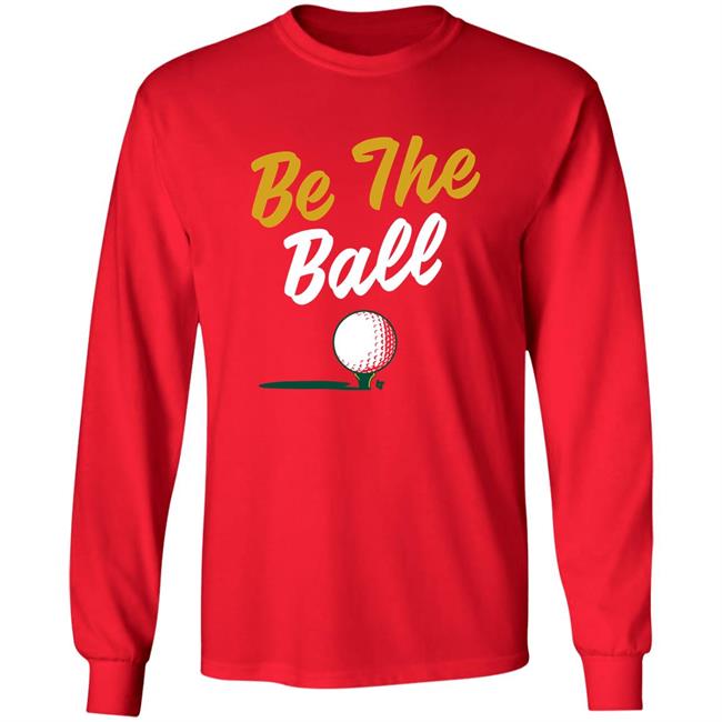 Proshop Golf BreakingT Be The Ball Shirt Cinderella Story Caddyshack Proshop Golf BreakingT Be The Ball Shirt Cinderella Story Caddyshack