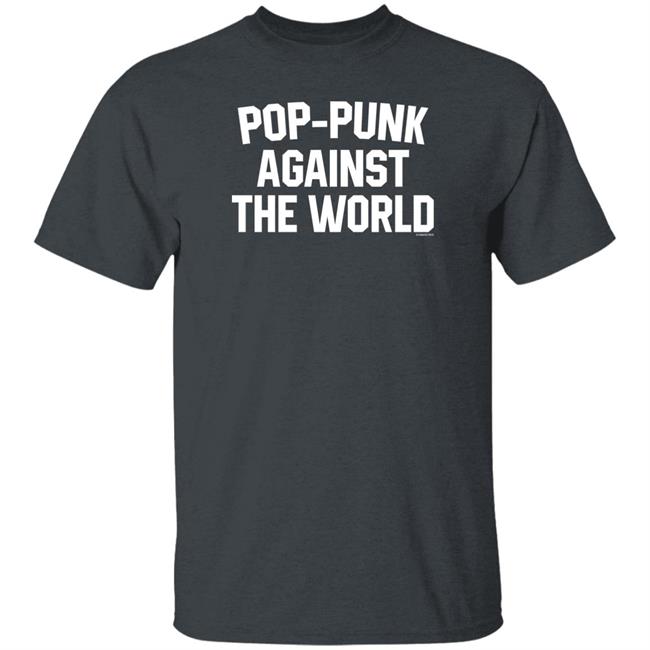 Alternative Press Merch Alternative Press Against The World Shirt Pop Punk Against The World T Shirt Alternative Press Merch Alternative Press Against The World Shirt Pop Punk Against The World T Shirt