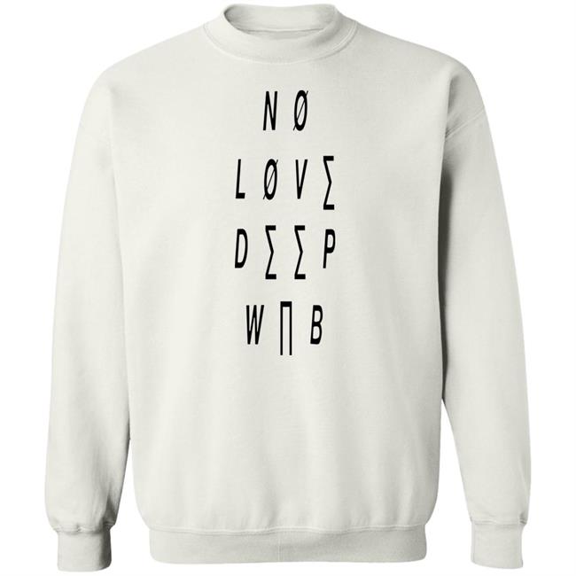 No Love Deep Web Shirt Flake Records No Love Deep Web Shirt Flake Records