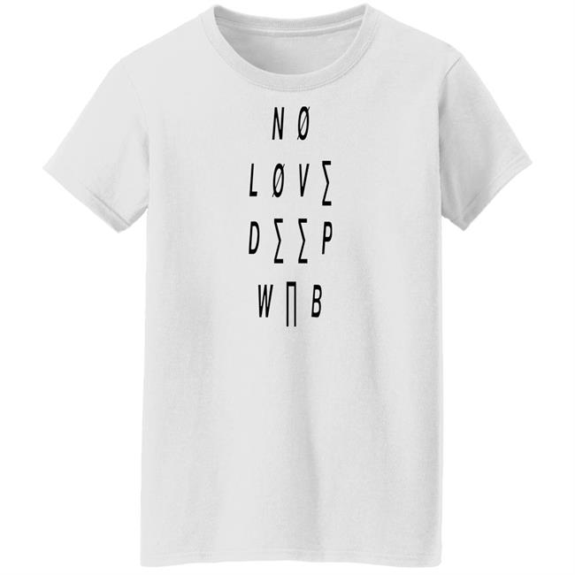 No Love Deep Web Shirt Flake Records No Love Deep Web Shirt Flake Records