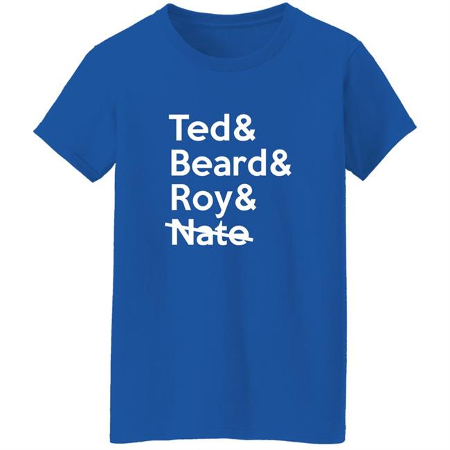 Ted Lasso Ted & Beard & Roy & Nate Shirt Vicki Bowe Ted Lasso Ted & Beard & Roy & Nate Shirt Vicki Bowe