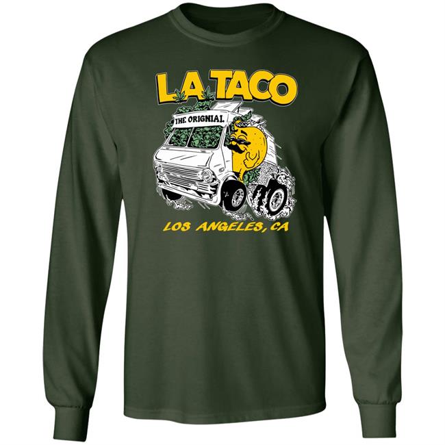 La Taco Merch 420 T Shirt La Taco Los Angeles Ca La Taco Merch 420 T Shirt La Taco Los Angeles Ca