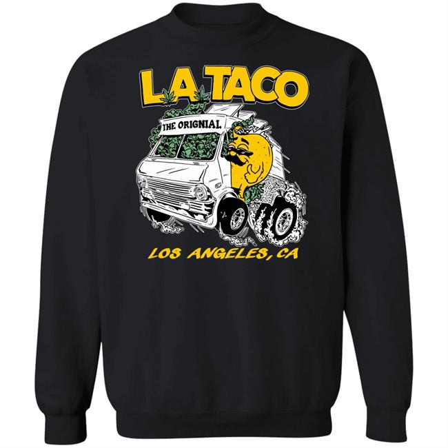 La Taco Merch 420 T Shirt La Taco Los Angeles Ca La Taco Merch 420 T Shirt La Taco Los Angeles Ca