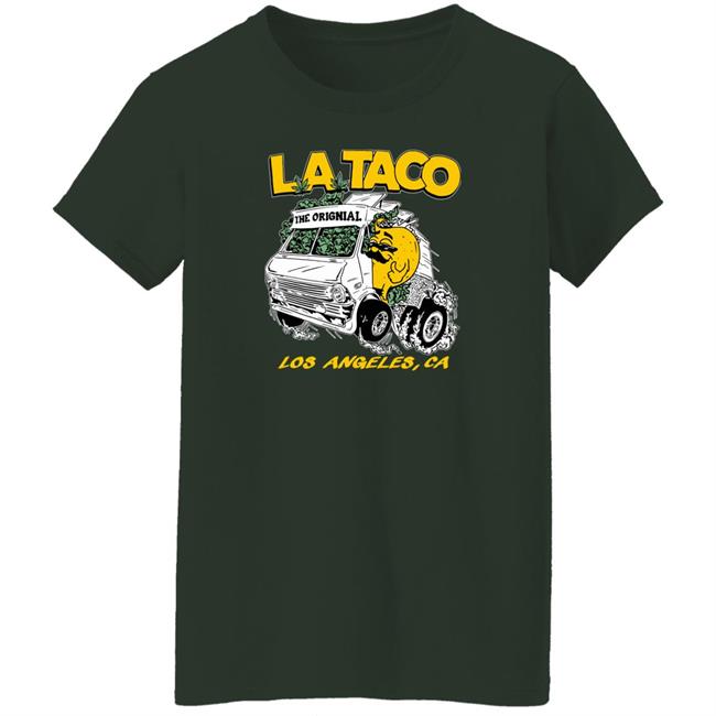 La Taco Merch 420 T Shirt La Taco Los Angeles Ca La Taco Merch 420 T Shirt La Taco Los Angeles Ca
