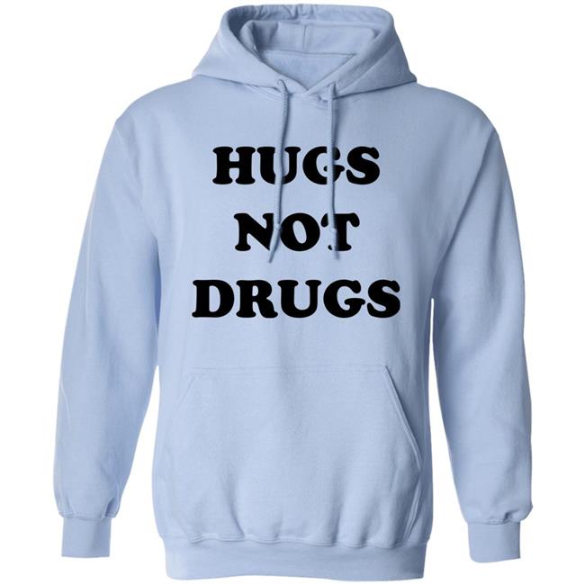 Hugs Not Drugs Hoodie Danny Duncan 69 Merch Store Hugs Not Drugs Hoodie Danny Duncan 69 Merch Store