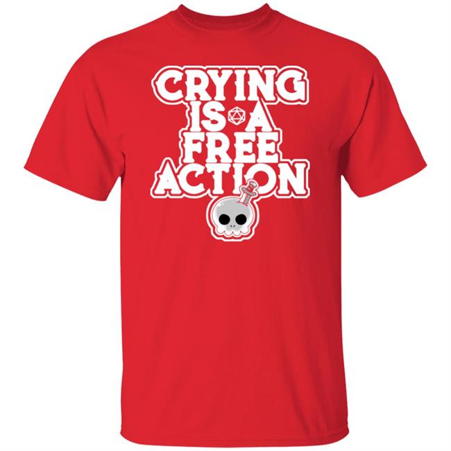 Gemmed Firefly Merch Crying is a Free Action T Shirt Gemmed Firefly Merch Crying is a Free Action T Shirt