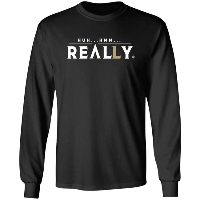 26 Shirts Huh Hmm Really Vegas Baby Shirt 26 Shirts Huh Hmm Really Vegas Baby Shirt