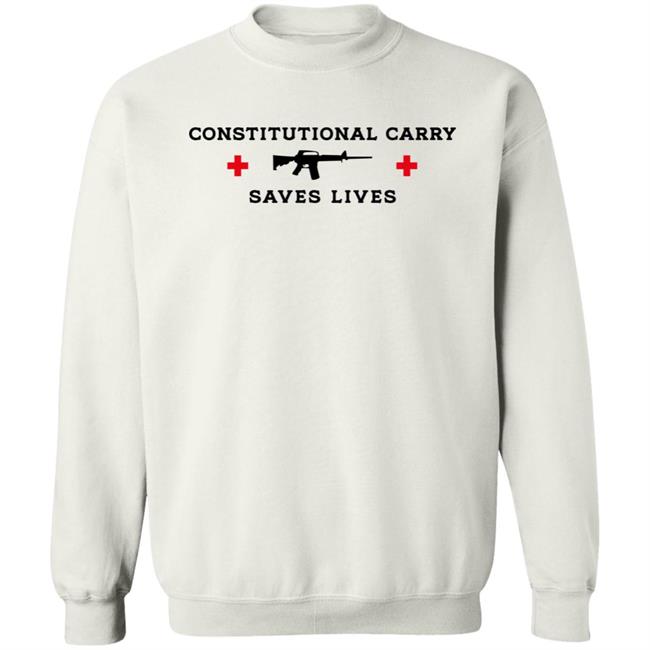 Constitutional Carry Saves Lives Shirt Freedomkat74 Constitutional Carry Saves Lives Shirt Freedomkat74