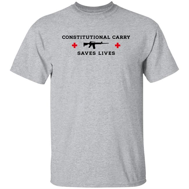Constitutional Carry Saves Lives Shirt Freedomkat74 Constitutional Carry Saves Lives Shirt Freedomkat74