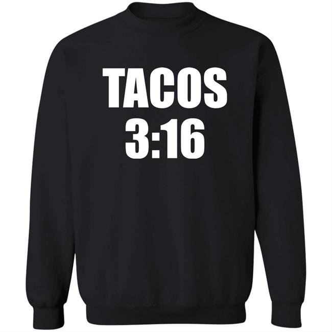 Thunder Rosa Mike C Tacos 3:16 Shirt Jimmy’S Famous Seafood Thunder Rosa Mike C Tacos 3:16 Shirt Jimmy’S Famous Seafood