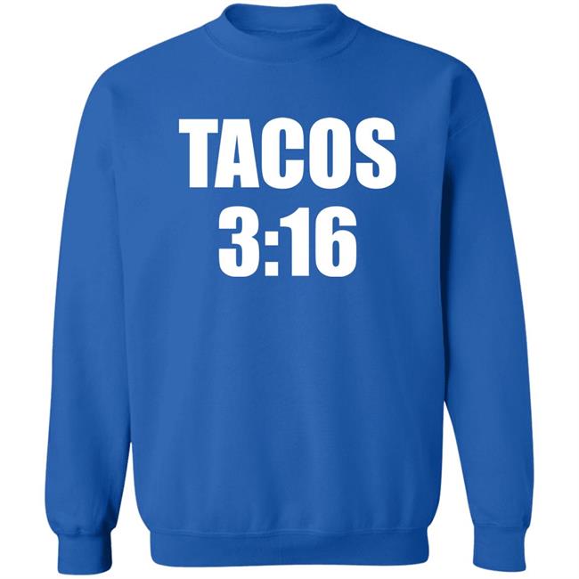 Thunder Rosa Mike C Tacos 3:16 Shirt Jimmy’S Famous Seafood Thunder Rosa Mike C Tacos 3:16 Shirt Jimmy’S Famous Seafood
