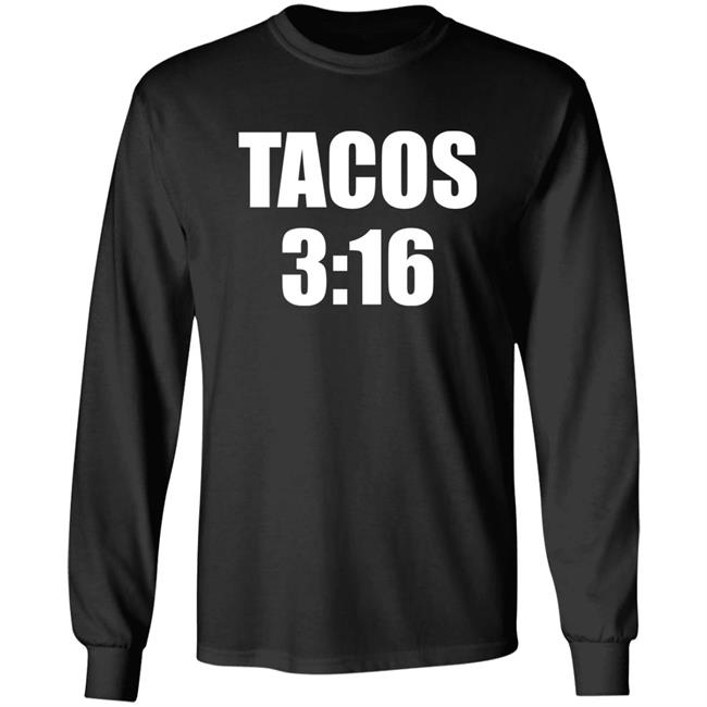 Thunder Rosa Mike C Tacos 3:16 Shirt Jimmy’S Famous Seafood Thunder Rosa Mike C Tacos 3:16 Shirt Jimmy’S Famous Seafood