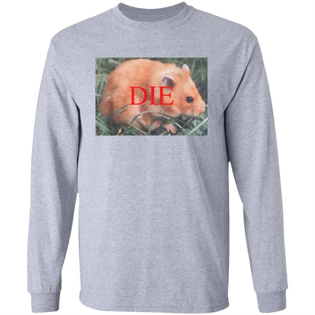 Death Threat Hamster Die Hamster Shirt Vlctorianchild Death Threat Hamster Die Hamster Shirt Vlctorianchild