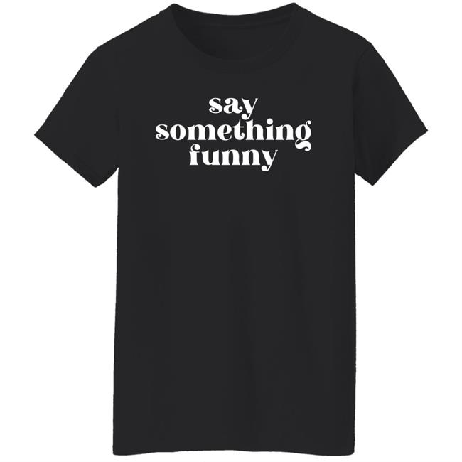 Obsessed With Disappeared Merch Say Something Fuuny Shirt Obsessed With Disappeared Merch Say Something Fuuny Shirt