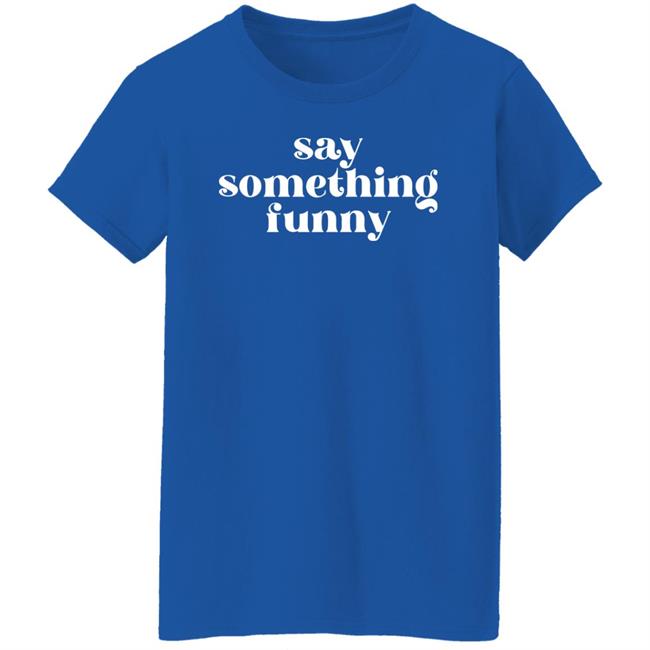 Obsessed With Disappeared Merch Say Something Fuuny Shirt Obsessed With Disappeared Merch Say Something Fuuny Shirt