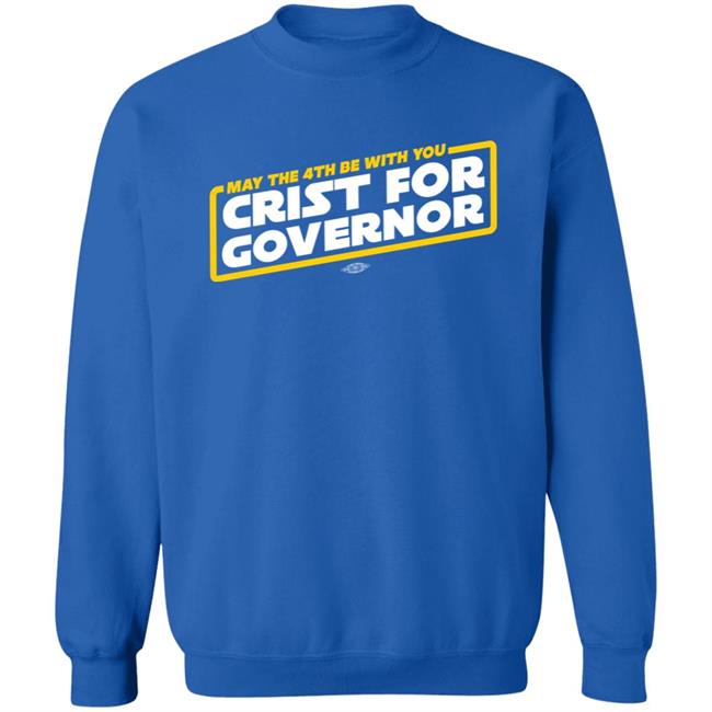 Charlie Crist Store May The 4Th Be With You Crist For Governor Shirt De Santis Charlie Crist Store May The 4Th Be With You Crist For Governor Shirt De Santis