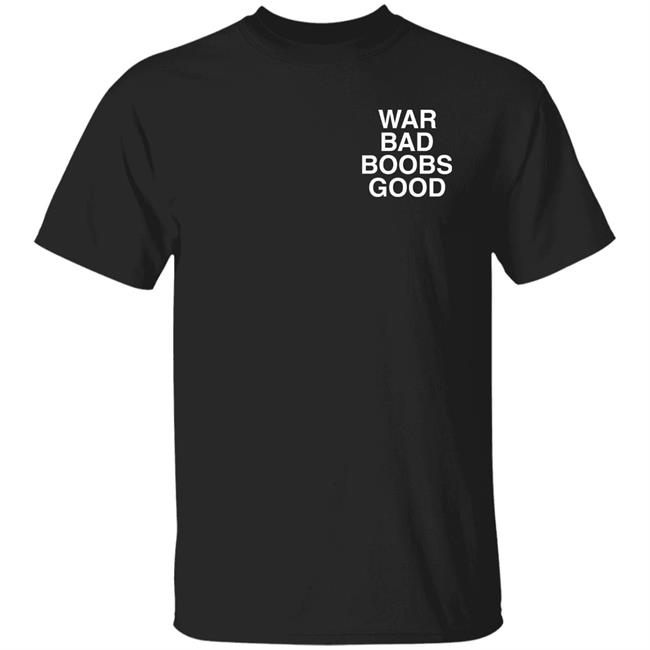 War Bad Boobs Good Assholes Live Forever Shirt Linda Finegold Assholes Live Forever Merch