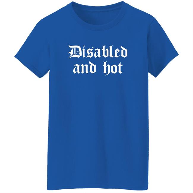 Disabled And Hot Shirt Stacey Jenkins Disabled And Hot Shirt Stacey Jenkins