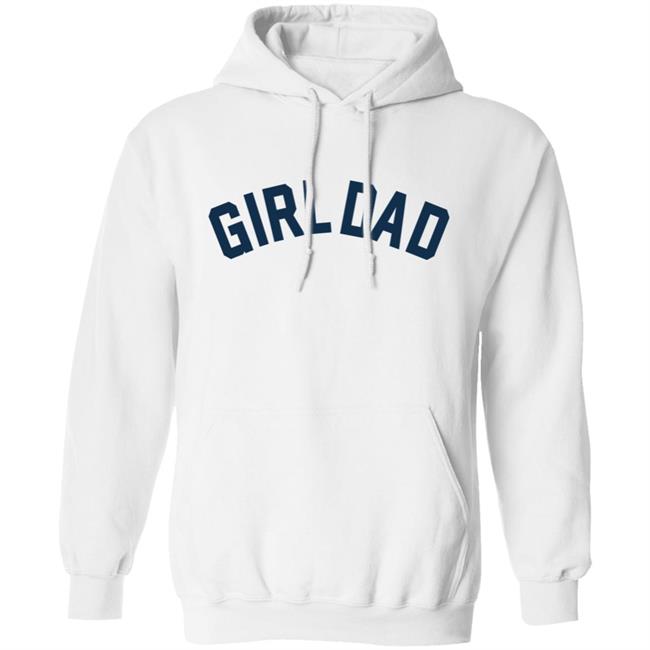 Girl Dad Shirt Girl Dad Shirt