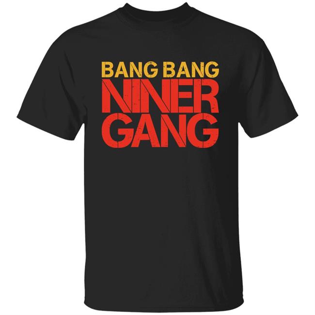 Spencer Burford Bang Bang Niner Gang Shirt David Lombardi