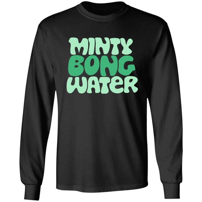 Minty Bong Water Shirt Terrell Minty Bong Water Shirt Terrell