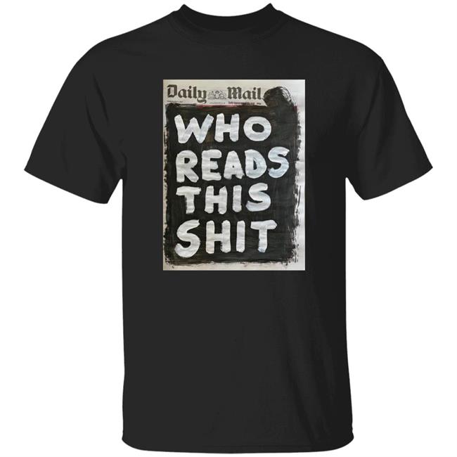 Daily Mail Artist Taxi Driver Who Buys This Shit Shirt