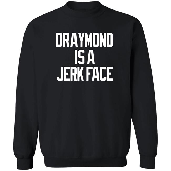 Dave Portnoy Draymond Is A Jerk Face Tee Shirt Barstool Sports Store