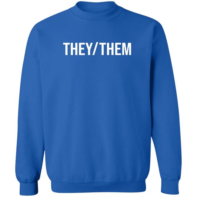 Shea Wesley Martin They/Them Shirt
