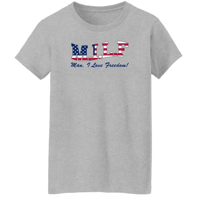 Milf Man I Love Freedom Shirt Kontent Kim Barstool Sports Store Viva La Stool Pardon My Take Billy Football