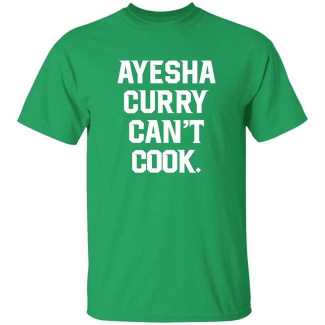 Stephen Curry Ayesha Curry Can’t Cook Shirt Warriors on NBCS The Athletic