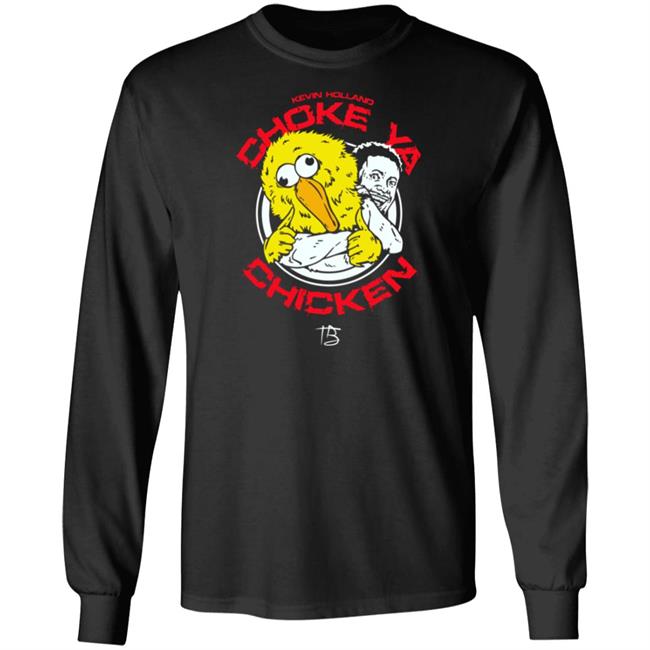 Kevin Holland Choke Ya Chicken T Shirt Limited Edition Millions Kevin Holland Choke Ya Chicken T Shirt Limited Edition Millions