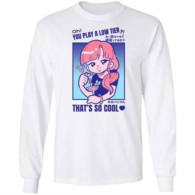 Marikyuunn Oh You Play Alow Tier That's So Cool Shirt Gcyoshi13 Marikyuunn Oh You Play Alow Tier That's So Cool Shirt Gcyoshi13