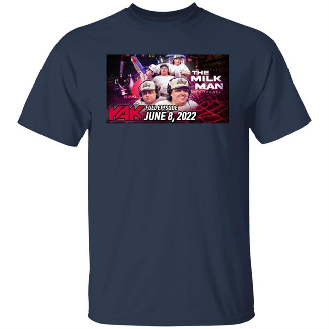 The Milk Man Tj Hitchings Yak Full Episode June 8 2022 Shirt Tj Chop Big Cat The Yak