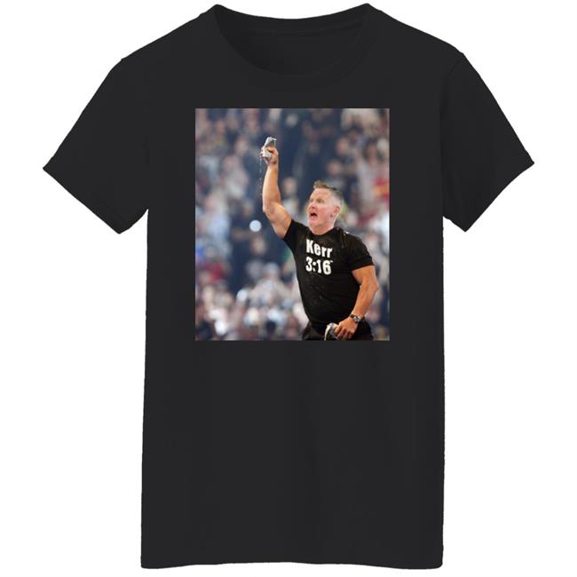 Steve Kerr As Stone Cold Steve Austin Kerr 3:16 T Shirt Chris Chiozza