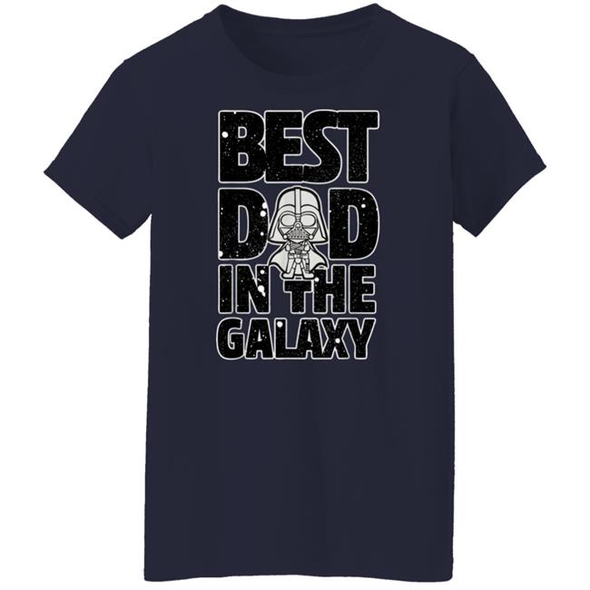 Star Wars Best Dad In The Galaxy Darth Vader T Shirt Star Wars Holocron