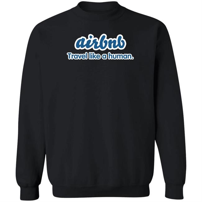 Joe Gebbia Airbnb Travel Like A Human Shirt Joe Gebbia Airbnb Travel Like A Human Shirt