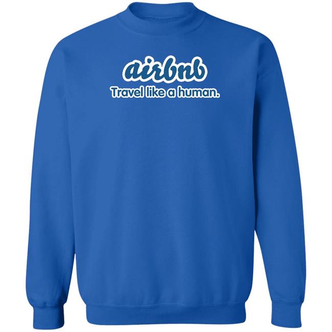 Joe Gebbia Airbnb Travel Like A Human Shirt Joe Gebbia Airbnb Travel Like A Human Shirt
