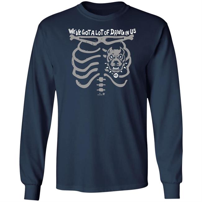 Gerrit Cole BreakingT We've Got A Lot Of Dawg In Us Shirt We've Got A Lot Of Dawg In Us Shirt Gerrit Cole BreakingT