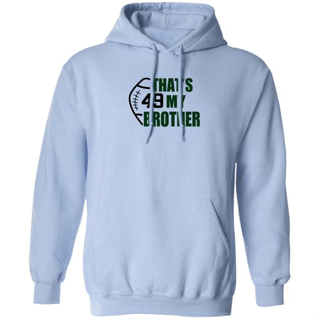 Ashley That 49 My Brother Shirt Kim Singleton Nhung - Ashley That 49 My Brother Shirt Kim Singleton