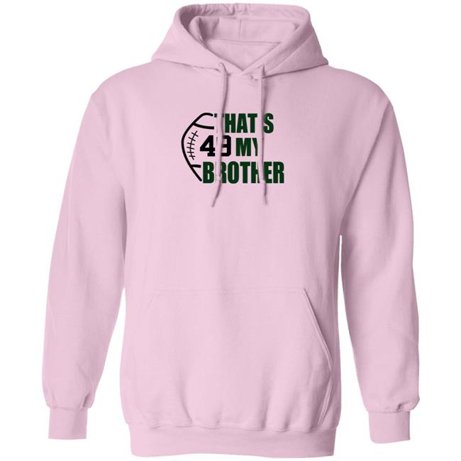Ashley That 49 My Brother Shirt Kim Singleton Nhung - Ashley That 49 My Brother Shirt Kim Singleton