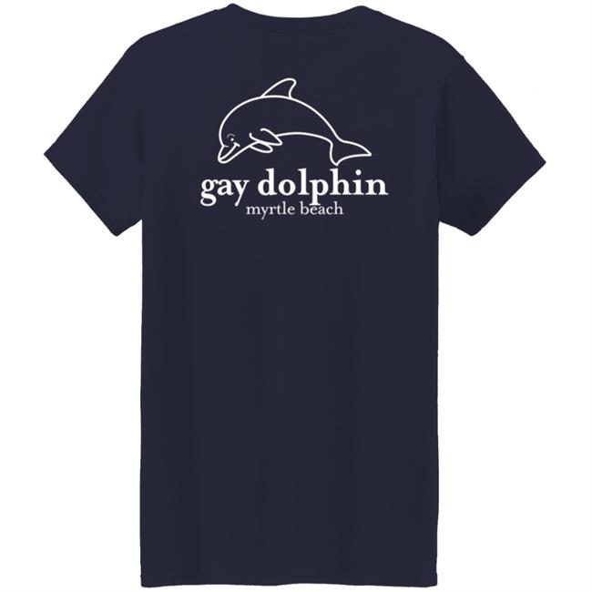Gay Dolphin Myrtle Beach T-Shirt Jeff Heimbrock Gay Dolphin Myrtle Beach T-Shirt Jeff Heimbrock
