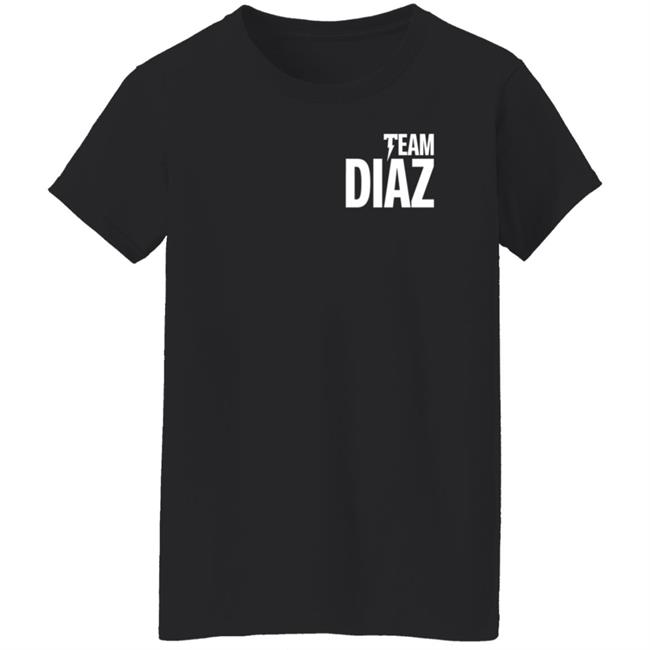Team Diaz T Shirt Nick Diaz Ufc 266 Team Diaz T Shirt Nick Diaz Ufc 266