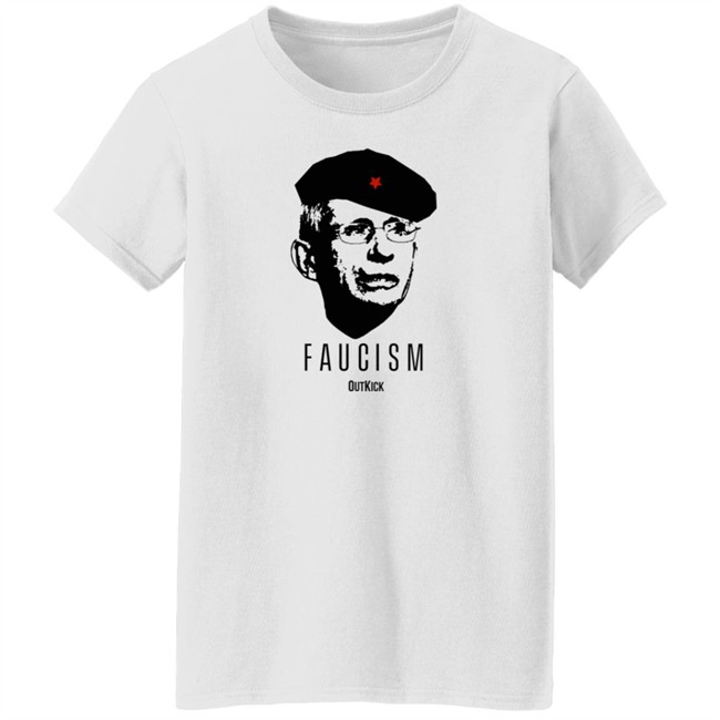 Outkick Merch Clay Travis Faucism T Shirt Outkick Merch Clay Travis Faucism T Shirt