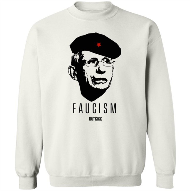 Outkick Merch Clay Travis Faucism T Shirt Outkick Merch Clay Travis Faucism T Shirt